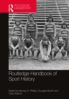 Front cover_Routledge Handbook Of Sport History
