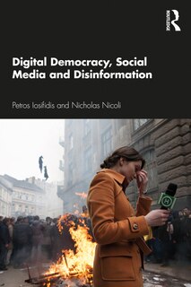 Couverture_Digital Democracy, Social Media And Disinformation