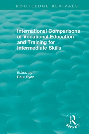 International Comparisons Of Vocational Education And Training For Intermediate Skills