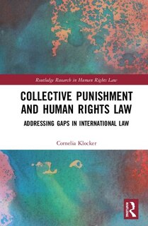 Front cover_Collective Punishment And Human Rights Law