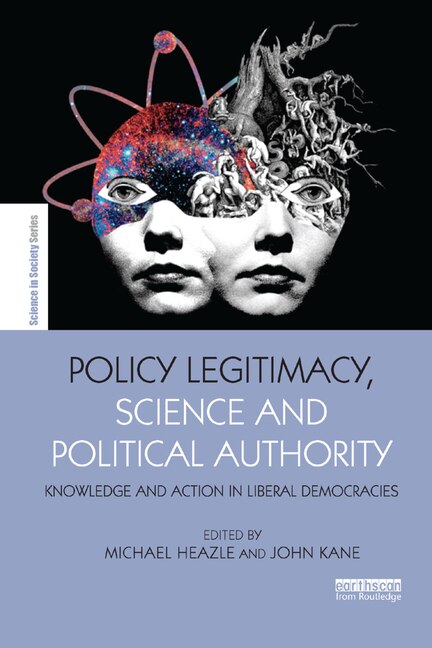 Front cover_Policy Legitimacy, Science And Political Authority