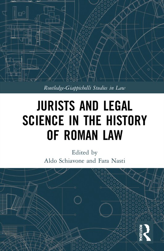 Front cover_Jurists And Legal Science In The History Of Roman Law