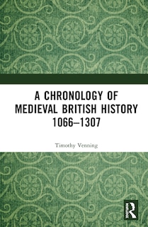Couverture_A Chronology Of Medieval British History