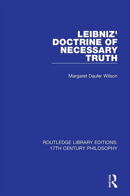 Front cover_Leibniz' Doctrine Of Necessary Truth