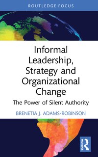 Couverture_Informal Leadership, Strategy And Organizational Change