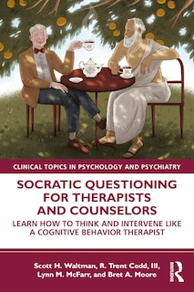 Couverture_Socratic Questioning For Therapists And Counselors