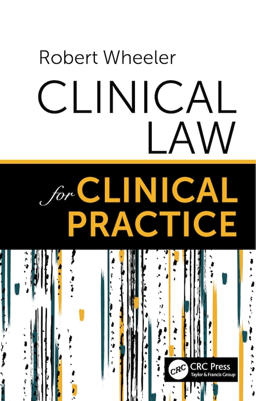 Front cover_Clinical Law For Clinical Practice