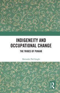 Front cover_Indigeneity And Occupational Change