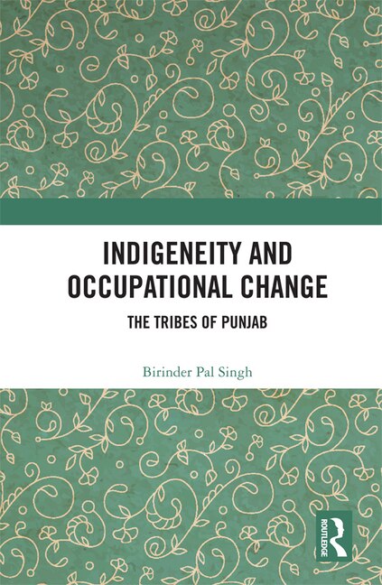 Front cover_Indigeneity And Occupational Change