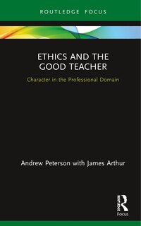 Front cover_Ethics And The Good Teacher