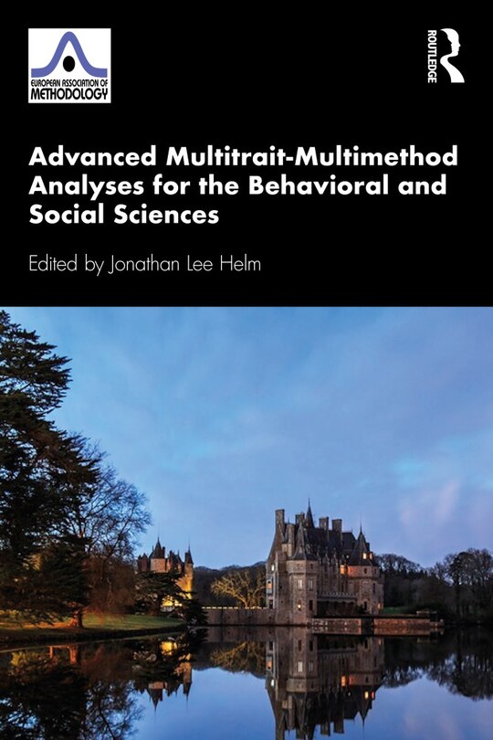 Couverture_Advanced Multitrait-multimethod Analyses For The Behavioral And Social Sciences