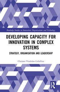Front cover_Developing Capacity For Innovation In Complex Systems