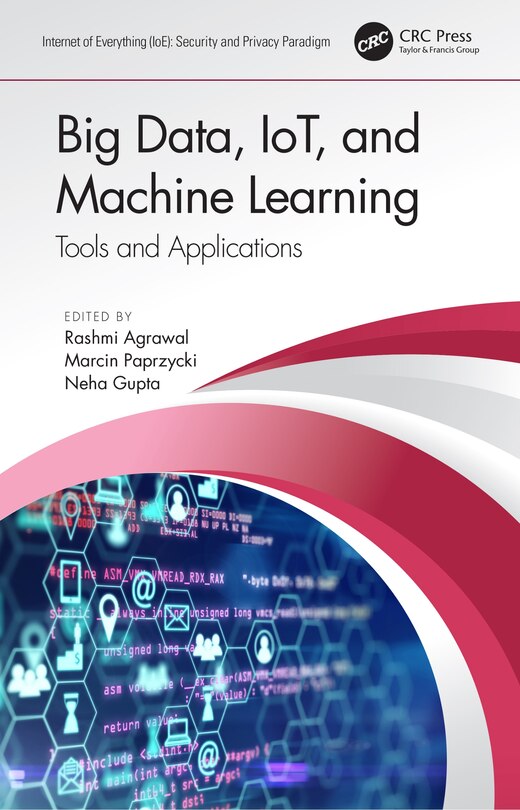 Front cover_Big Data, Iot, And Machine Learning