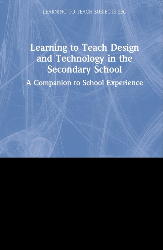 Couverture_Learning To Teach Design And Technology In The Secondary School