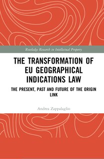 Front cover_The Transformation of EU Geographical Indications Law