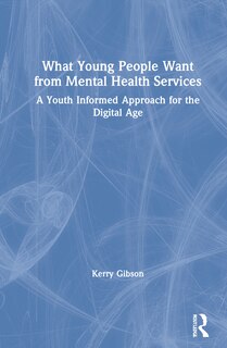 Front cover_What Young People Want From Mental Health Services