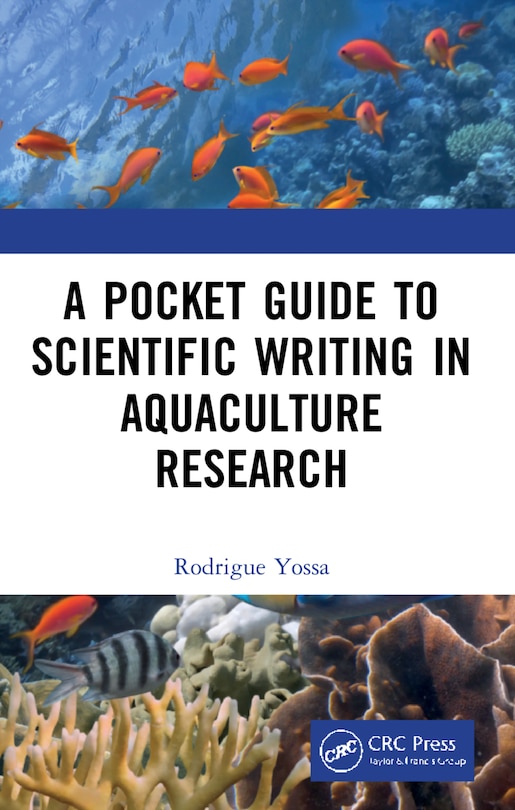Couverture_A Pocket Guide To Scientific Writing In Aquaculture Research