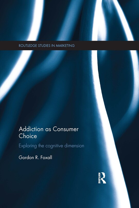 Couverture_Addiction As Consumer Choice