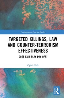 Couverture_Targeted Killings, Law And Counter-terrorism Effectiveness