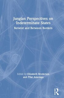 Front cover_Jungian Perspectives On Indeterminate States