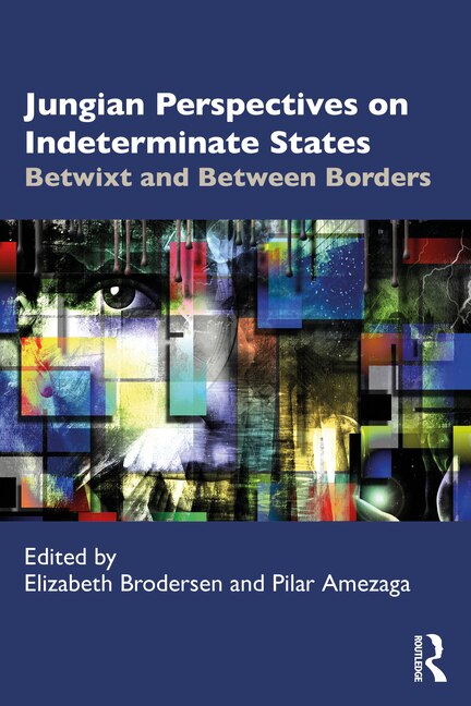 Front cover_Jungian Perspectives On Indeterminate States