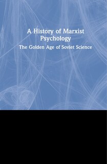 Couverture_A History Of Marxist Psychology