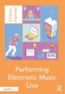 Couverture_Performing Electronic Music Live