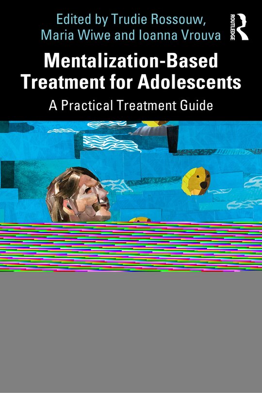 Front cover_Mentalization-based Treatment For Adolescents
