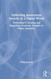 Front cover_Defending Assessment Security In A Digital World