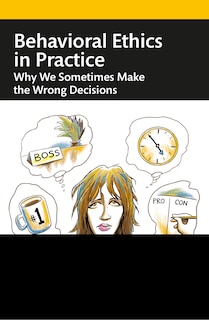 Front cover_Behavioral Ethics In Practice