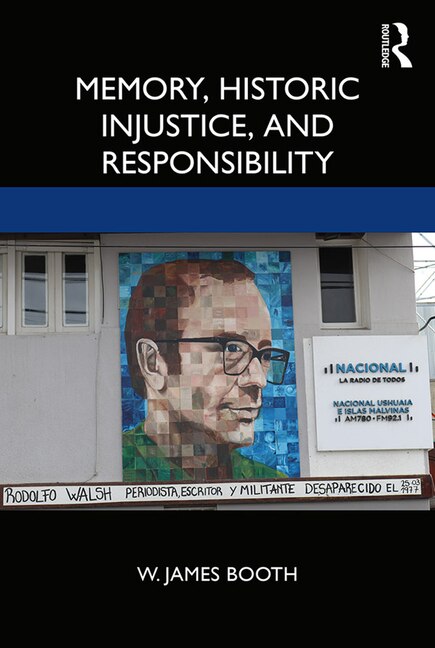 Couverture_Memory, Historic Injustice, And Responsibility