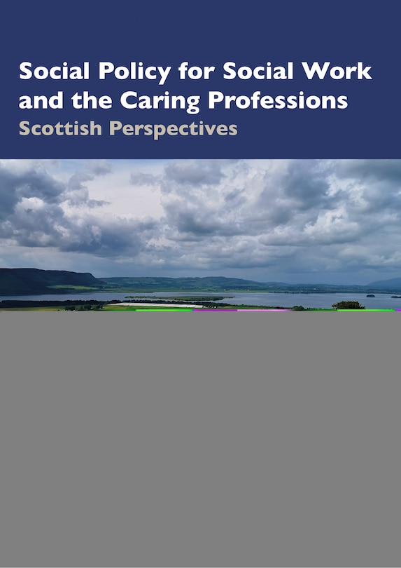 Front cover_Social Policy For Social Work, Social Care And The Caring Professions