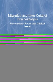 Front cover_Migration And Intercultural Psychoanalysis