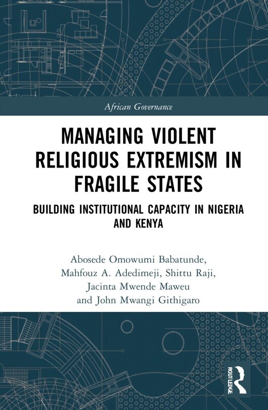Front cover_Managing Violent Religious Extremism In Fragile States