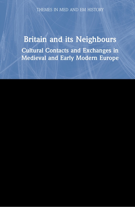 Couverture_Britain And Its Neighbours