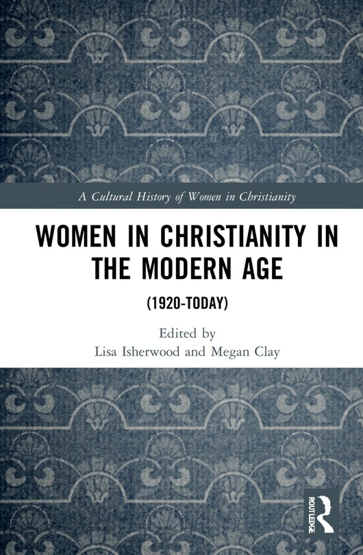 Front cover_Women In Christianity In The Modern Age