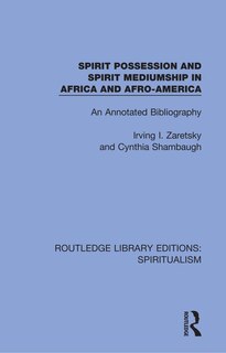Couverture_Spirit Possession And Spirit Mediumship In Africa And Afro-america