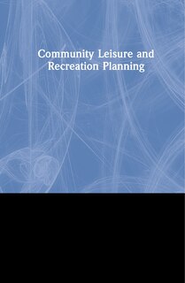 Front cover_Community Leisure And Recreation Planning