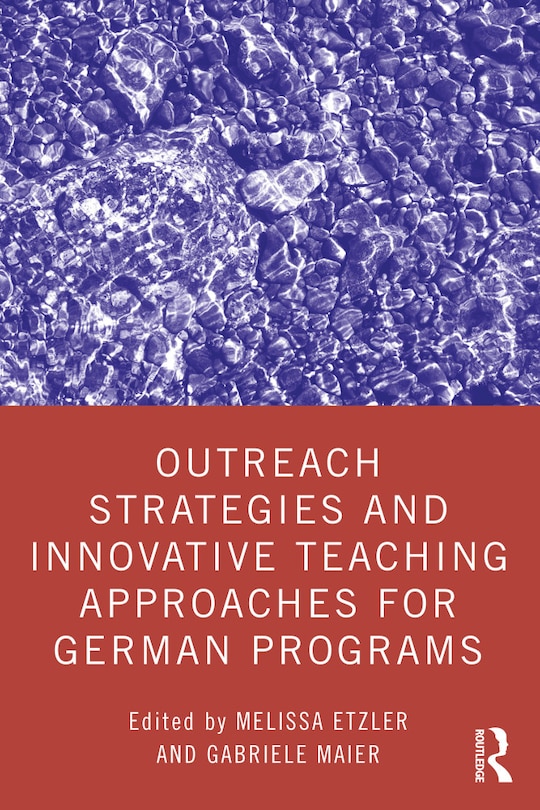 Couverture_Outreach Strategies And Innovative Teaching Approaches For German Programs