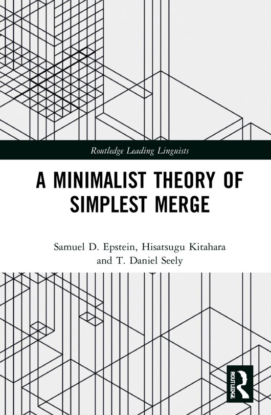 Front cover_A Minimalist Theory of Simplest Merge