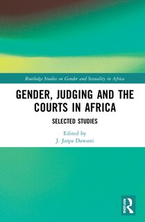 Front cover_Gender, Judging And The Courts In Africa