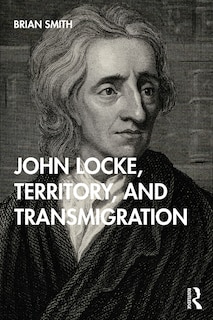Front cover_John Locke, Territory, And Transmigration