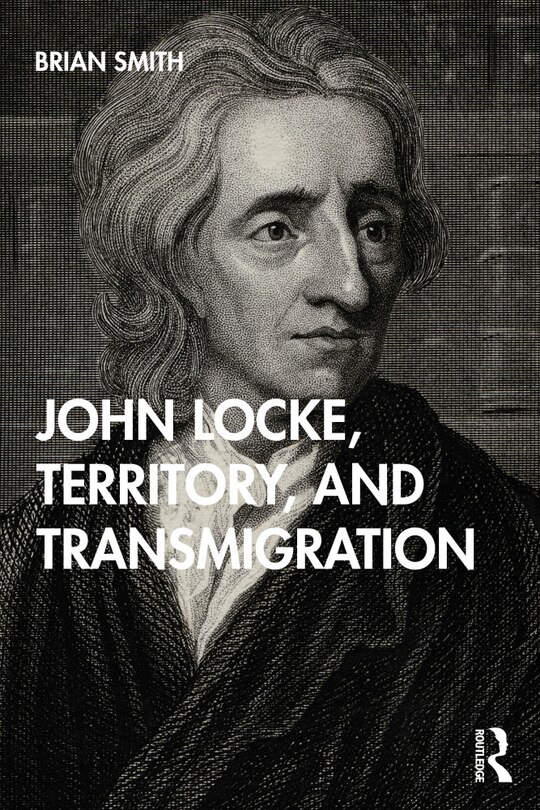 Front cover_John Locke, Territory, And Transmigration