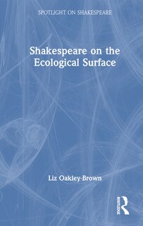Front cover_Shakespeare on the Ecological Surface