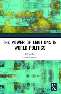 Couverture_The Power of Emotions in World Politics
