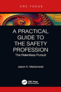Couverture_A Practical Guide To The Safety Profession