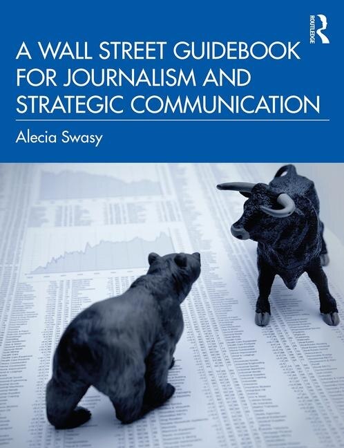 Couverture_A Wall Street Guidebook For Journalism And Strategic Communication