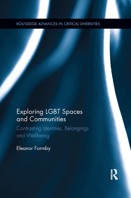 Front cover_Exploring Lgbt Spaces And Communities