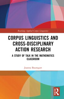Front cover_Corpus Linguistics And Cross-disciplinary Action Research