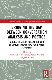 Couverture_Bridging The Gap Between Conversation Analysis And Poetics